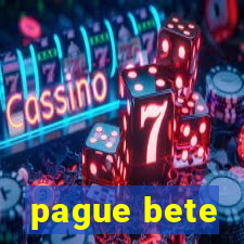 pague bete